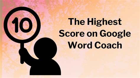 google word coach highest score.